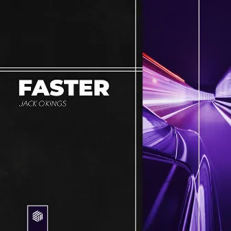 Faster by Jack O'Kings