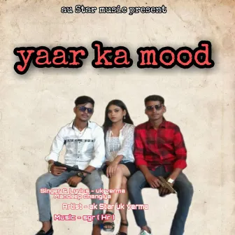 Yaar Ka Mood by SGR