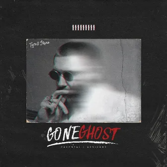 Gone Ghost by Tyrell Shae