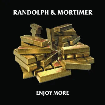 Enjoy More by Randolph & Mortimer