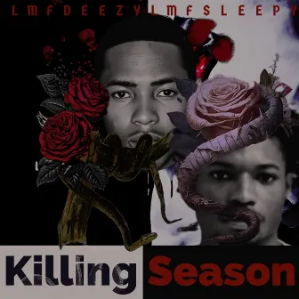 Killing Season by Lmf deezy