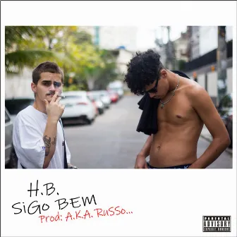 H.B. Sigo Bem by AKA Russo