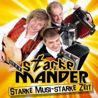 Starke Musi - Starke Zeit by Starke Mander