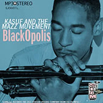 Blackopolis by Kasuf & The Mazz Muvement