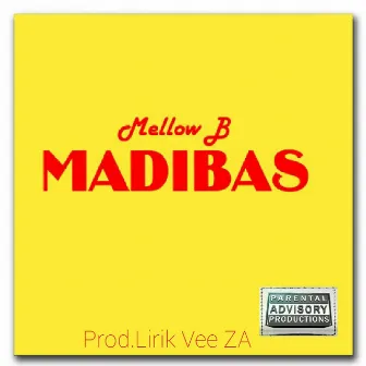 Madibas by Mellow B