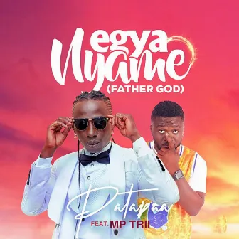 Egya Nyame (Father God) by Patapaa