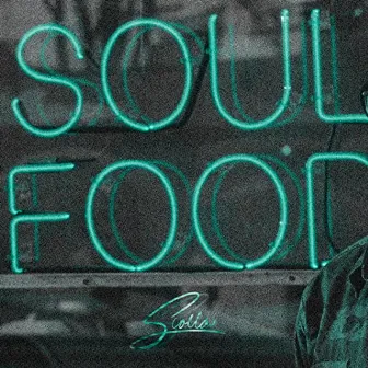 Soul Food by Scolla