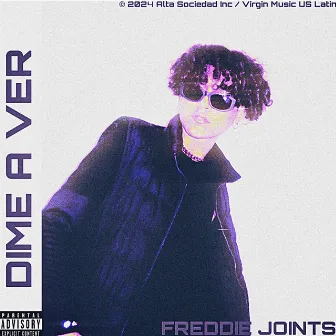 Dime A Ver by Freddie Joints