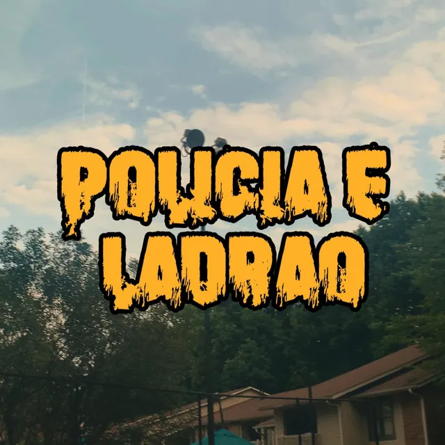 Polícia e Ladrão