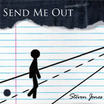 Send Me Out by Steven Jones