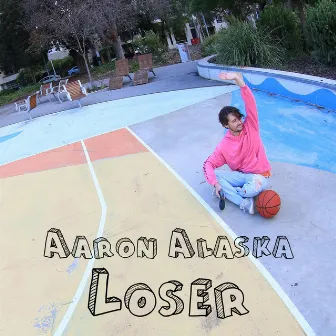 Loser by Aaron Alaska