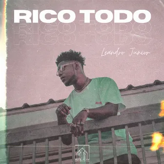 Rico Todo by Leandro Junior