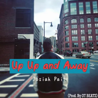 Up up and Away by Josiah Pait