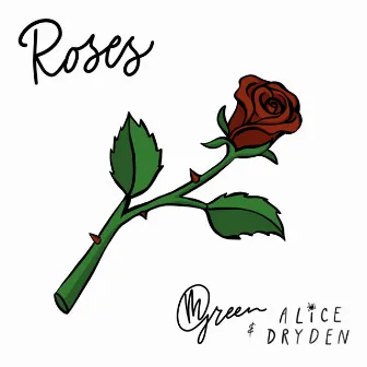 Roses by Alice Dryden