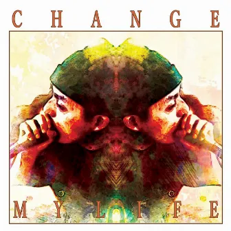 CHANGE MY LIFE by COOL