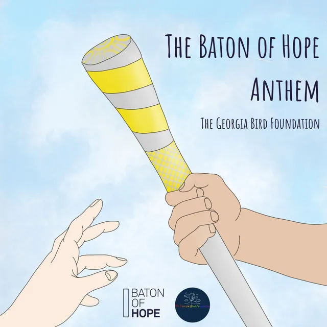 The Baton of Hope Anthem