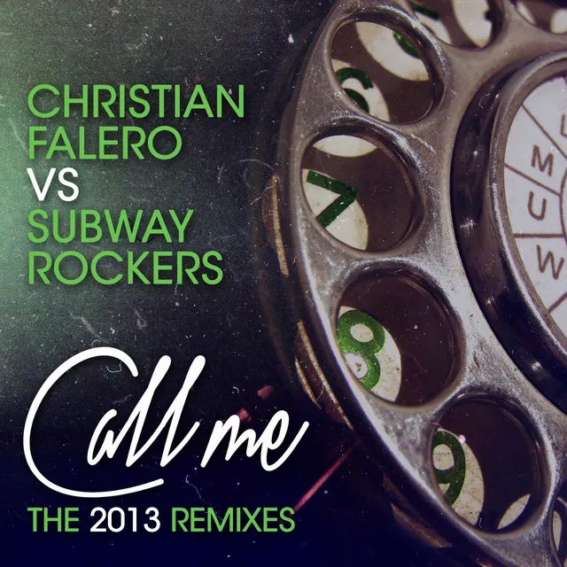 Call Me - Christian Falero, Henrix & Digital Lab Remix