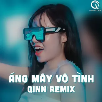 Áng Mây Vô Tình (Qinn Remix) | Đã Có Bao Giờ Trong Tim Em Tồn Tại Anh Chưa by Lương Gia Hùng