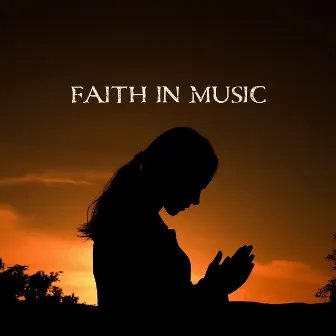 FAITH IN MUSIC: Praise and Worship Instrumental Songs | God's Love Is FREE by Prayer For Today