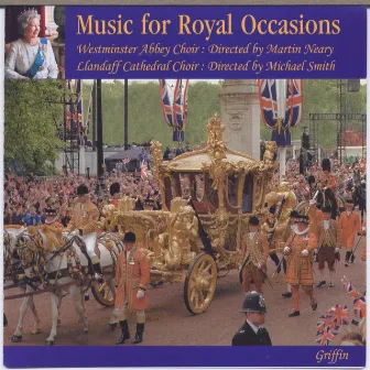 Music for Royal Occasions by Martin Neary