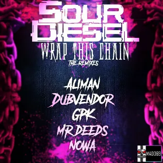 Wrap This Chain by Sour Diesel