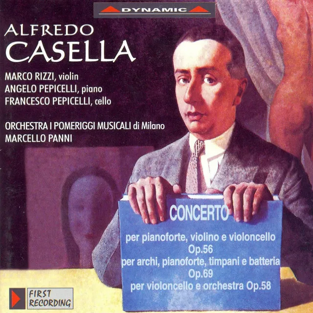 Casella: Triple Concerto / Concerto for Piano, Timpani, Percussion and Strings / Cello Concerto