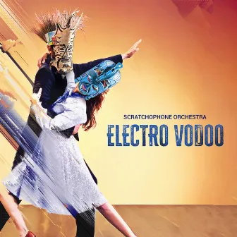 Electro Vodoo by Scratchophone Orchestra