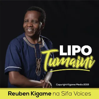 Lipo Tumaini by Reuben Kigame Na Sifa Voices