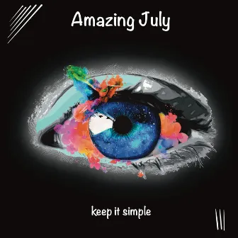 Keep It Simple by Amazing July