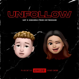 UNFOLLOW by HeyWasabi