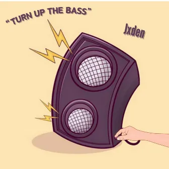 Turn Up The Bass by Jxden