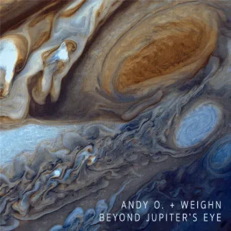 Beyond Jupiter's Eye by Andy O