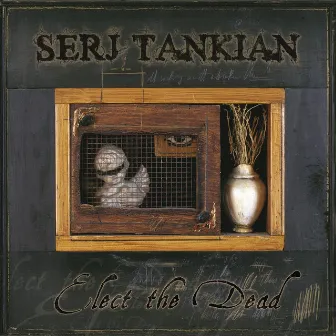 Elect the Dead (Deluxe) by Serj Tankian