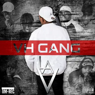 La V by VH Gang