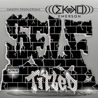 Self Titled by Ekko Emerson