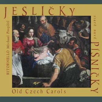 Jesličky, staré nové písničky by Michael Pospíšil