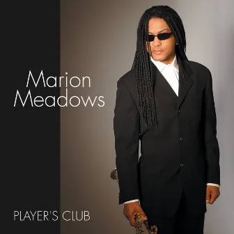 Player's Club by Marion Meadows