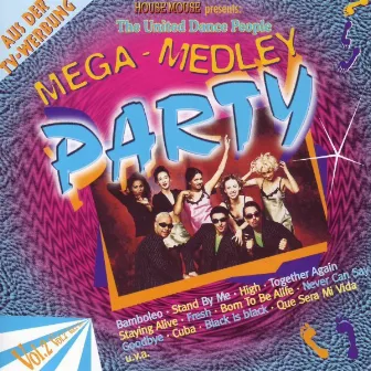 House Mouse - Mega Medley Party Power Vol. 2 by The United Dance People