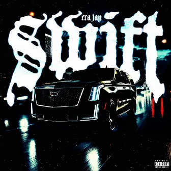 Swift by Era Jay