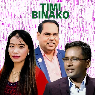 Timi Binako by Shiba Subedi