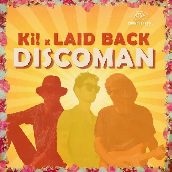 Discoman / Discoman by Ki!