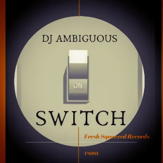 Switch by DJ Ambiguous