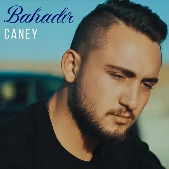 Caney by Bahadır