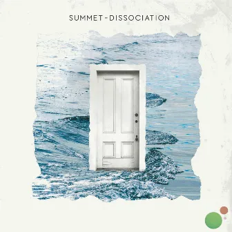 dissociation by Summet