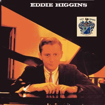 Eddie Higgins by Eddie Higgins