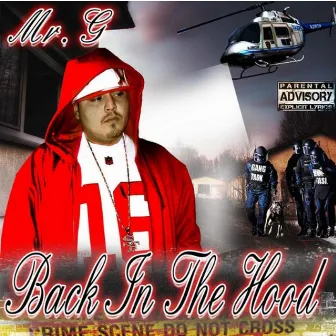 Back In The Hood by Mr. G