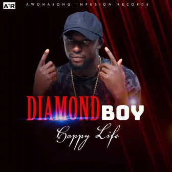 Happy Life by Diamond Boy