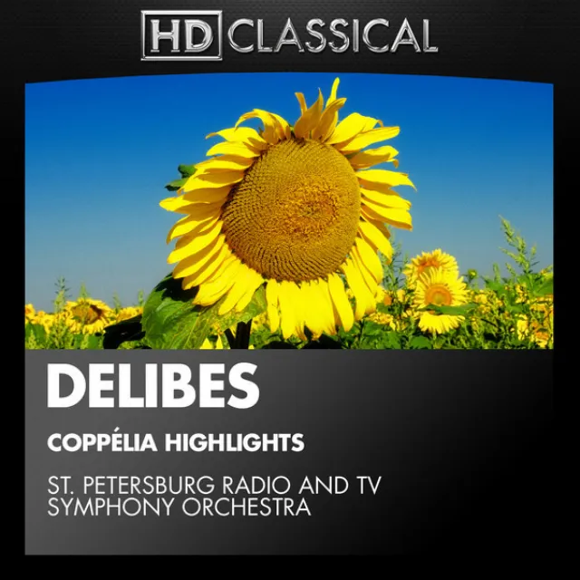 Delibes: Coppélia Highlights