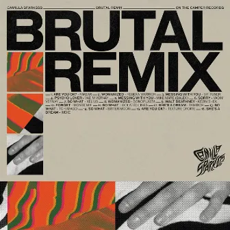 Brutal (Remix) by Camilla Sparksss