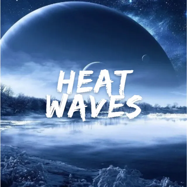 Heat Waves